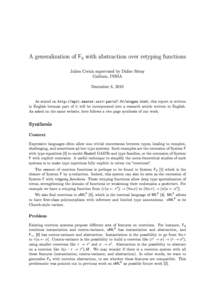 A generalization of F with abstraction over retyping functions Julien Cretin supervised by Didier Rémy Gallium, INRIA December 6, 2010