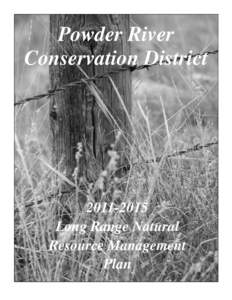 Powder River Conservation DistrictLong Range Natural Resource Management