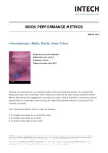 BOOK PERFORMANCE METRICS NOV 30, 2017 Immunotherapy - Myths, Reality, Ideas, Future  Edited by: Krassimir Metodiev