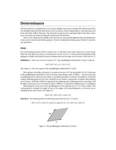 Determinants This document is a supplement to the Linear Algebra class from Canada/USA MathcampYou should understand the definitions of vector spaces, linear independence, and spanning, and know the Rank-Nullity T