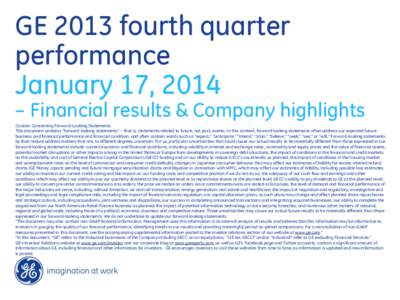 GE 2013 fourth quarter performance January 17, 2014 – Financial results & Company highlights Caution Concerning Forward-Looking Statements: