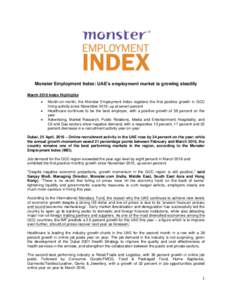 Monster Employment Index: UAE’s employment market is growing steadily March 2016 Index Highlights   
