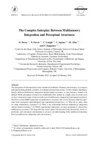 Multisensory ResearchDOI:brill.com/msr The Complex Interplay Between Multisensory Integration and Perceptual Awareness