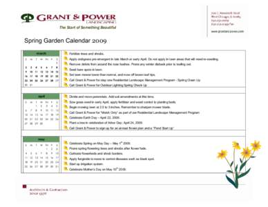 The Start of Something Beautiful  Spring Garden Calendar 2009  march  Fertilize trees and shrubs. 