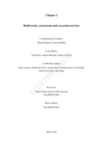 Chapter 2  Biodiversity, ecosystems and ecosystem services Coordinating Lead Authors: Thomas Elmqvist, Edward Maltby