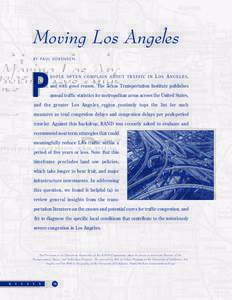Moving Los Angeles B Y PA U L S O R E N S E N P  EOPLE OFTEN COMPLAIN ABOUT TRAFFIC IN