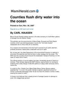 Counties flush dirty water into the ocean Posted on Sun, Nov. 04, 2007 Digg del.icio.us AIM reprint print email  By CARL HIAASEN