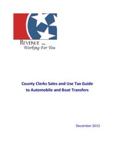 County Clerks Sales and Use Tax Guide to Automobiles and Boats 2013