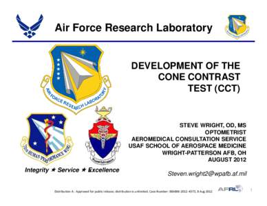 Air Force Research Laboratory  DEVELOPMENT OF THE CONE CONTRAST TEST (CCT)