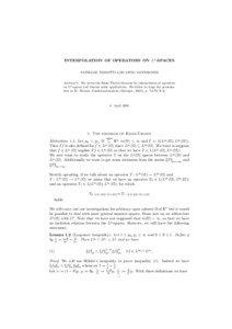 INTERPOLATION OF OPERATORS ON Lp -SPACES NATHALIE TASSOTTI AND ARNO MAYRHOFER Abstract. We prove the Riesz-Thorin theorem for interpolation of operators