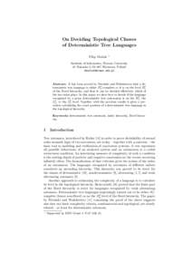 On Deciding Topological Classes of Deterministic Tree Languages Filip Murlak ?