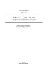 Kevin Aguyar Brix June 7, 2013 Amenability and Growth Finitely Generated Groups of