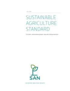 JulySUSTAINABLE AGRICULTURE STANDARD For farms’ and producer groups’ crop and cattle production