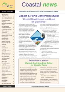 Coastal news Issue 23 • June 2003 Newsletter of the New Zealand Coastal Society: a Technical Group of IPENZ  Contents