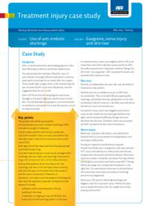 Treatment injury case study May 2013 – Issue 55 Sharing information to enhance patient safety  Use of anti-embolic