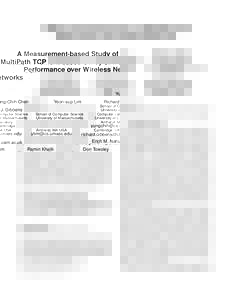 A Measurement-based Study of MultiPath TCP Performance over Wireless Networks Yung-Chih Chen Yeon-sup Lim