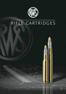 RIFLE CARTRIDGES  Quality is decisive Customized projectiles