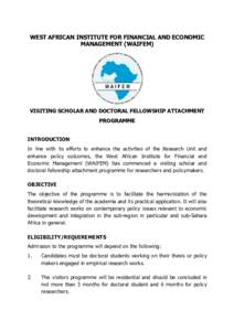 WEST AFRICAN INSTITUTE FOR FINANCIAL AND ECONOMIC MANAGEMENT (WAIFEM) VISITING SCHOLAR AND DOCTORAL FELLOWSHIP ATTACHMENT PROGRAMME INTRODUCTION