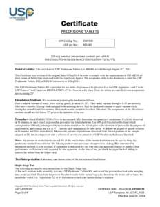 Certificate PREDNISONE TABLETS USP Catalog No.: USP Lot No.:  [removed]