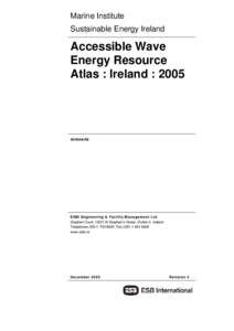 Marine Institute Sustainable Energy Ireland Accessible Wave Energy Resource Atlas : Ireland : 2005