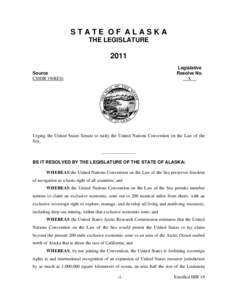 STATE OF ALASKA THE LEGISLATURE 2011 Legislative Resolve No.