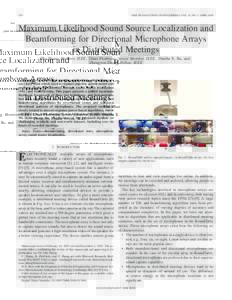 538  IEEE TRANSACTIONS ON MULTIMEDIA, VOL. 10, NO. 3, APRIL 2008 Maximum Likelihood Sound Source Localization and Beamforming for Directional Microphone Arrays