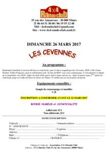 35 rue des AmoureuxNîmes Mél :  Site : www.4x4-rando-club.xooit.fr  DIMANCHE 26 MARS 2017