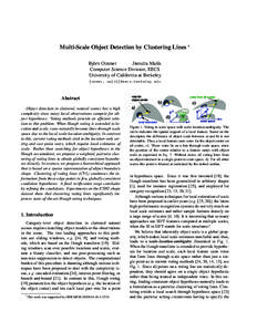Multi-Scale Object Detection by Clustering Lines ? Bj¨orn Ommer Jitendra Malik Computer Science Division, EECS University of California at Berkeley {ommer, malik}@eecs.berkeley.edu