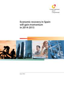 Economic recovery in Spain will gain momentum inJune 2014