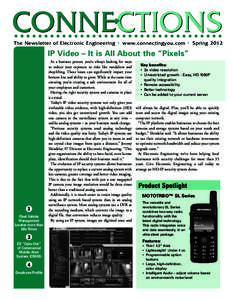 The Newsletter of Electronic Engineering  • www.connectingyou.com • Spring 2012 IP Video – It is All About the “Pixels”