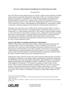 Overview of John Schools and Justification for Further Research in Ohio November 2015 Since 2012 Ohio has made marked progress in its efforts to address human trafficking, including policies aimed at reducing the demand 