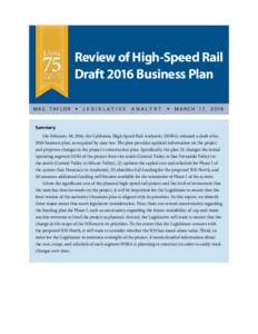 Review of High-Speed Rail Draft 2016 Business Plan M A C TAY L O R •