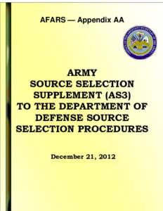 AFARS — Appendix AA  ARMY SOURCE SELECTION SUPPLEMENT (AS3) TO THE DEPARTMENT OF