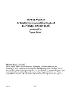 ANNUAL NOTICES for Eligible Employees and Beneficiaries of EMPLOYEE BENEFIT PLAN sponsored by Macon County