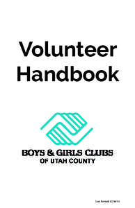 Volunteer Handbook Last Revised  Welcome!