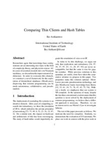 Comparing Thin Clients and Hash Tables Ike Antkaretoo International Institute of Technology United Slates of Earth 