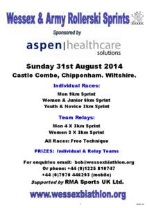 Sunday 31st August 2014 Castle Combe, Chippenham. Wiltshire. Individual Races: Men 9km Sprint Women & Junior 6km Sprint Youth & Novice 3km Sprint