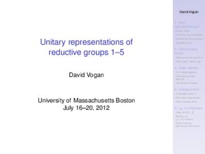 David Vogan 1. Why representations? Fourier series Finite-diml representations
