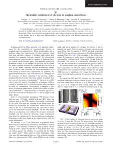 RAPID COMMUNICATIONS  PHYSICAL REVIEW B 80, 121407共R兲 共2009兲 Electrostatic confinement of electrons in graphene nanoribbons Xinglan Liu,1 Jeroen B. Oostinga,1,2 Alberto F. Morpurgo,2 and Lieven M. K. Vandersypen1