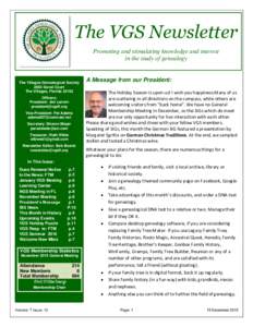 The VGS Newsletter Promoting and stimulating knowledge and interest in the study of genealogy The Villages Genealogical Society 2063 Duval Court