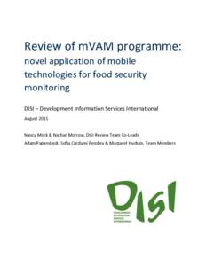 Review of mVAM programme: novel application of mobile technologies for food security monitoring DISI – Development Information Services International August 2015