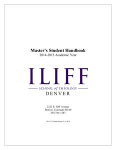 Master’s Student Handbook[removed]Academic Year 2323 E. Iliff Avenue Denver, Colorado[removed]1287