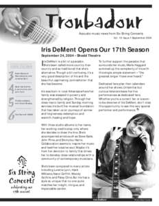 Troubadour  Acoustic music news from Six String Concerts Vol. 10 Issue 1 SeptemberIris DeMent Opens Our 17th Season