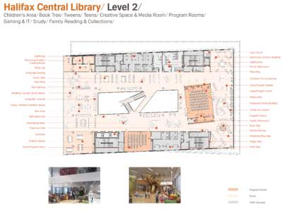 Halifax Central Library/ Level 2/  Children’s Area/ Book Tree/ Tweens/ Teens/ Creative Space & Media Room/ Program Rooms/ Gaming & IT/ Study/ Family Reading & Collections/  Lego Corner