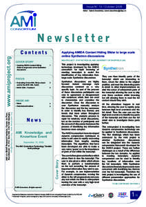Issue N° 16 / October 2008 Editor : Valérie Devanthéry,  Newsletter Applying AMIDA Content Hiding Slider to large scale online Synthetron discussions