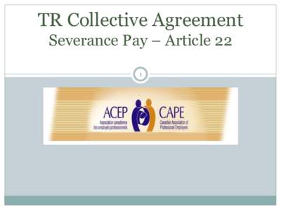La convention collective EC Indemnité de cessation d’emploi – Article 25