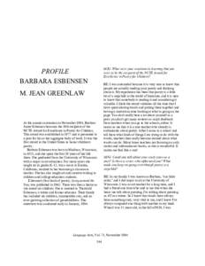 MJG: What were your reactions to learning that you were to be the recipient of the NCTE Award for Excellence in Poetry for Children? PROFILE BARBARA ESBENSEN