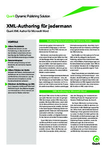 XML-Authoring für jedermann Quark XML Author für Microsoft Word VORTEILE  Höhere Produktivität