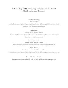 Scheduling of Runway Operations for Reduced Environmental Impact Gustaf S¨ olveling PhD Candidate