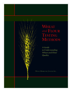 WHEAT and FLOUR TESTING METHODS A Guide to Understanding
